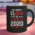 Student Graduation 2020 Tee My Happy Class Is Outta Here Graphic Print Coffee Mug