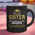Super Proud Sister Of 2025 Graduate Senior Graduation Family Graphic Print Coffee Mug
