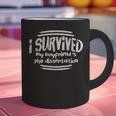 I Survived Boyfriends PhD Dissertation Doctorate Graduation Graphic Print Coffee Mug