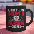 I Survived My Mom’s Nursing Degree Nurse Nursing Graduation Graphic Print Coffee Mug