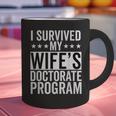 i Survived My Wife Doctorate Program PHD Wife Graduation Graphic Print Coffee Mug