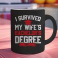 I Survived My Wife's Bachelor's Degree Graduation Graphic Print Coffee Mug