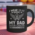 I Wear Gray In Memory Of My Dad Brain Cancer Awareness Graphic Print Coffee Mug