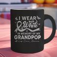 I Wear In Memory Of My Grandpop Lung Cancer Graphic Print Coffee Mug