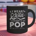 I Wear In Memory Of My Pop Lung Cancer Graphic Print Coffee Mug I Wear In Memory Of My Pop Lung Cancer Graphic Print Coffee Mug