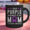 I Wear Purple In Memory Of My Mom Alzheimer's Awareness Day Graphic Print Coffee Mug I Wear Purple In Memory Of My Mom Alzheimer's Awareness Day Graphic Print Coffee Mug