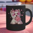 Westie Dog Valentines Day Dog Mom Westie Dad Candy Sucker For Men Women Girls Kids Graphic Print Coffee Mug