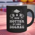 Women's Groovy Nurse BSN Now Hotter By One Degree Graduation BSN RN Graphic Print Coffee Mug