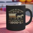 Women's Please Be Patient With Me I'm From The 1900s Vintage Graphic Print Coffee Mug Women's Please Be Patient With Me I'm From The 1900s Vintage Graphic Print Coffee Mug