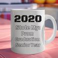 2020 Stole My Prom Graduation Senior Year Class Of 2020 Graphic Print Coffee Mug