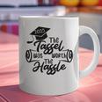 2025 Graduation The Tassel Was Worth The Hassle University Graphic Print Coffee Mug