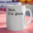 Antisocial Nah I'm Good Introvert Sarcastic Saying Graphic Print Coffee Mug