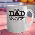 Best Dad In The Whole Wide World Graphic Print Coffee Mug