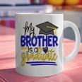 My Brother Is A Graduate Shirt Matching Family Graduation Graphic Print Coffee Mug
