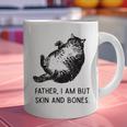 Cat Father I Am But Skin And Bones Cat Dad Meme Humor Graphic Print Coffee Mug