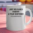Class Of 2019 4 Year Sentence Graduation High School Graphic Print Coffee Mug
