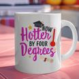 Class Of 2022 Four Degrees Hotter Graduation Day Master Grad Graphic Print Coffee Mug