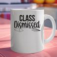 Class Dismissed Graduation End Of School Student Teacher Graphic Print Coffee Mug