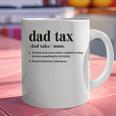 Dad Tax Definition Tee For Men Father's Day Graphic Print Coffee Mug