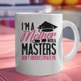 Don't Under Estimate Me Mother Tee Graduation TShirt For Mom Graphic Print Coffee Mug