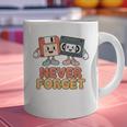 Never Forget Retro Old Technology Nostalgia Graphic Print Coffee Mug Never Forget Retro Old Technology Nostalgia Graphic Print Coffee Mug