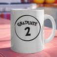 Graduate 2 Graduation Shirt Graphic Print Coffee Mug
