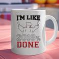 GraduationShirt I'm Like 2018 Done Class Of Graphic Print Coffee Mug