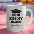 GraduationShirt Kiss My Class 2018 Goodbye Graphic Print Coffee Mug