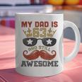 Happy His Birthday My Dad Is 63 Years Old And Still Awesome Graphic Print Coffee Mug Happy His Birthday My Dad Is 63 Years Old And Still Awesome Graphic Print Coffee Mug