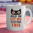 Hold On Let Me Overthink This Anxiety Introvert Overthinking Graphic Print Coffee Mug Hold On Let Me Overthink This Anxiety Introvert Overthinking Graphic Print Coffee Mug