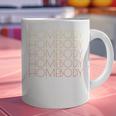 HOMEBODY For Men And Women Introverts Fun Graphic Graphic Print Coffee Mug