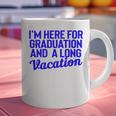 I'm Here For Graduation School Class Senior 2024 Graphic Print Coffee Mug