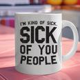 Introvert Men Women Sarcastic Saying Sick Of People Graphic Print Coffee Mug