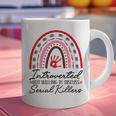 Introverted But Willing To Discuss Serial Killers True Crime Graphic Print Coffee Mug Introverted But Willing To Discuss Serial Killers True Crime Graphic Print Coffee Mug