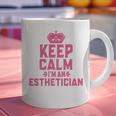 Keep Calm I'm An Esthetician Graduation Esthetician Premium Graphic Print Coffee Mug