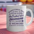 Know The Value Of A Moment Memory Alzheimer's Awareness Day Graphic Print Coffee Mug Know The Value Of A Moment Memory Alzheimer's Awareness Day Graphic Print Coffee Mug