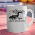 Loon Bird Pun Leave Me A Loon Nature For Introverts Graphic Print Coffee Mug Loon Bird Pun Leave Me A Loon Nature For Introverts Graphic Print Coffee Mug