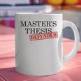 Master's Thesis Defense Tshirt Masters Graduation Shirt Graphic Print Coffee Mug