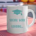 Masters Of Social Work Loading MSW Graduation Future Social Graphic Print Coffee Mug