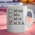 MBA Graduates Miss Ms Mrs MBA MBA Graduation Meme Graphic Print Coffee Mug