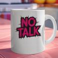 No Small Talk Zone – Introvert Quote Graphic Print Coffee Mug No Small Talk Zone – Introvert Quote Graphic Print Coffee Mug