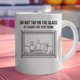 Do Not Tap On The Glass Sound Booth Introvert Graphic Print Coffee Mug Do Not Tap On The Glass Sound Booth Introvert Graphic Print Coffee Mug