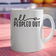 All Peopled Out Introvert Graphic Print Coffee Mug All Peopled Out Introvert Graphic Print Coffee Mug