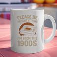 Please Be Patient I'm From The 1900s – Vintage Tape Premium Graphic Print Coffee Mug Please Be Patient I'm From The 1900s – Vintage Tape Premium Graphic Print Coffee Mug