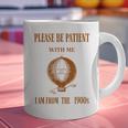 Please Be Patient With Me I'm From The 1900s Air Balloon Graphic Print Coffee Mug Please Be Patient With Me I'm From The 1900s Air Balloon Graphic Print Coffee Mug