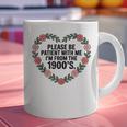 Please Be Patient With My I'm From The 1900s Birthday Graphic Print Coffee Mug