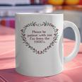 Please Be Patient With Me I'm From The 1900s Florals Vintage Graphic Print Coffee Mug Please Be Patient With Me I'm From The 1900s Florals Vintage Graphic Print Coffee Mug