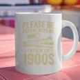 Please Be Patient I'm From The 1900s Over The Hill Premium Graphic Print Coffee Mug