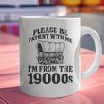 Please Be Patient I'm From The 1900s Premium Tri-Blend Graphic Print Coffee Mug