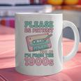 Please Be Patient With Me I'm From The 1900s Retro Cassette Graphic Print Coffee Mug Please Be Patient With Me I'm From The 1900s Retro Cassette Graphic Print Coffee Mug